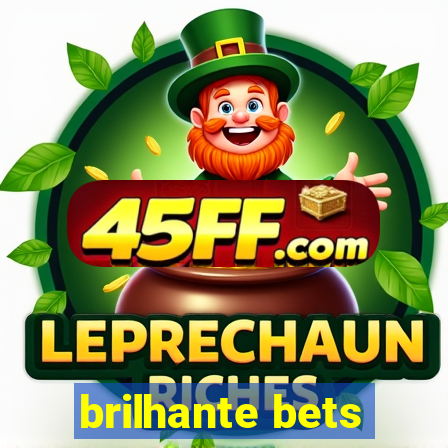 brilhante bets